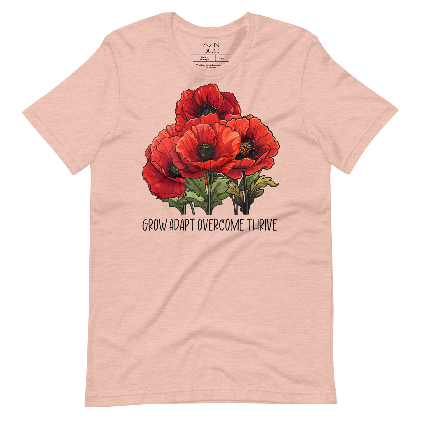 Flourish and Conquer: Grow, Adapt, Overcome, Thrive Poppy Flower Motivational Shirt